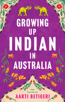 Preorder - Growing Up Indian in Australia
