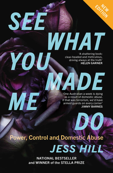 Preorder: See What You Made Me Do by Jess Hill