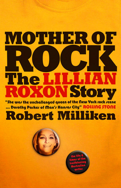 Mother of Rock: The Lillian Roxon Story