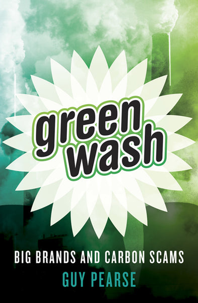 Greenwash: Big Brands and Carbon Scams