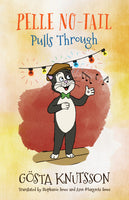 Pelle No-Tail Pulls Through (Book 3)