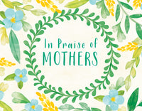 In Praise of Mothers
