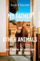 My Father and Other Animals - paperback