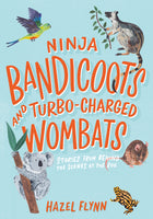 Ninja Bandicoots and Turbo-Charged Wombats: Stories from Behind the Scenes at the Zoo