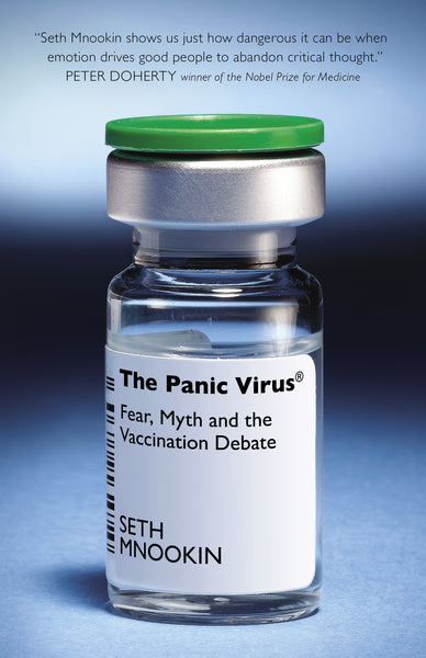 The Panic Virus: Fear, Myth and the Vaccination Debate