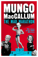 The Mad Marathon:The story of the 2013 election