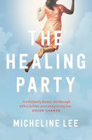 The Healing Party: A Novel