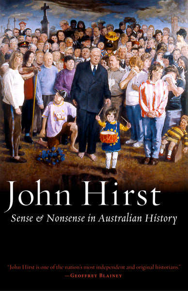 Sense and Nonsense in Australian History