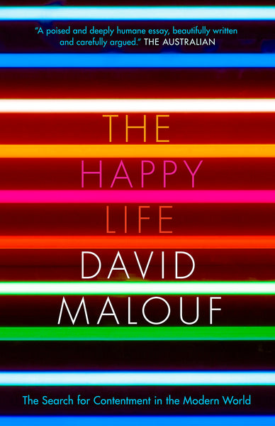 The Happy Life: The Search for Contentment in the Modern World - Paperback