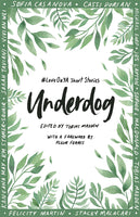 Underdog: #LoveOZYA Short Stories