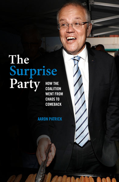 The Surprise Party: How the Coalition Went from Chaos to Comeback