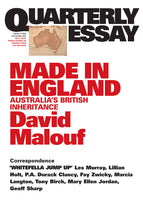 Quarterly Essay 12: Made in England