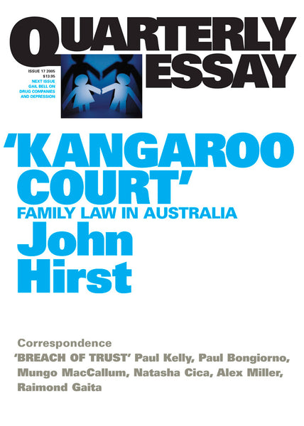 Quarterly Essay 17: Kangaroo Court