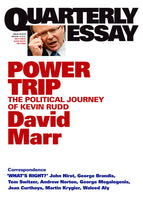 Quarterly Essay 38: Power Trip