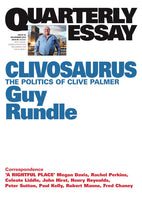 Quarterly Essay 56: Cliveosaurus