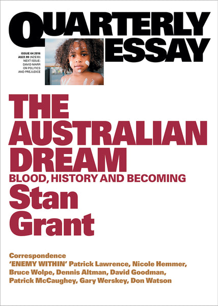 Quarterly Essay 64: The Australian Dream