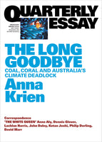 Quarterly Essay 66: The Long Goodbye