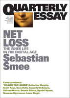 Quarterly Essay 72: Net Loss