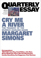 Quarterly Essay 77: Cry Me a River