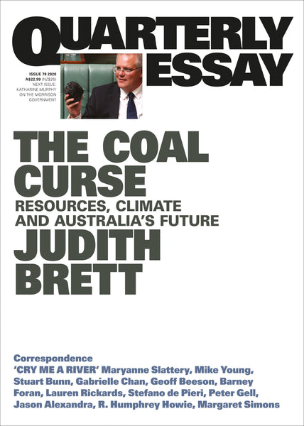 Quarterly Essay 78: The Coal Curse