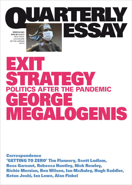 Quarterly Essay 82: Exit Strategy – Complimentary Copy